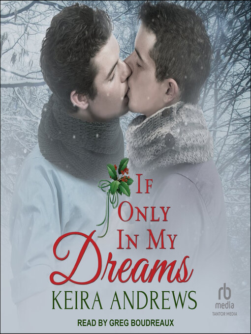 Title details for If Only in My Dreams by Keira Andrews - Available